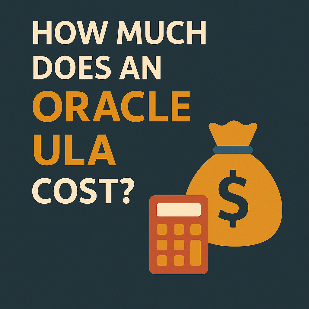 How Much Does an Oracle ULA Cost?