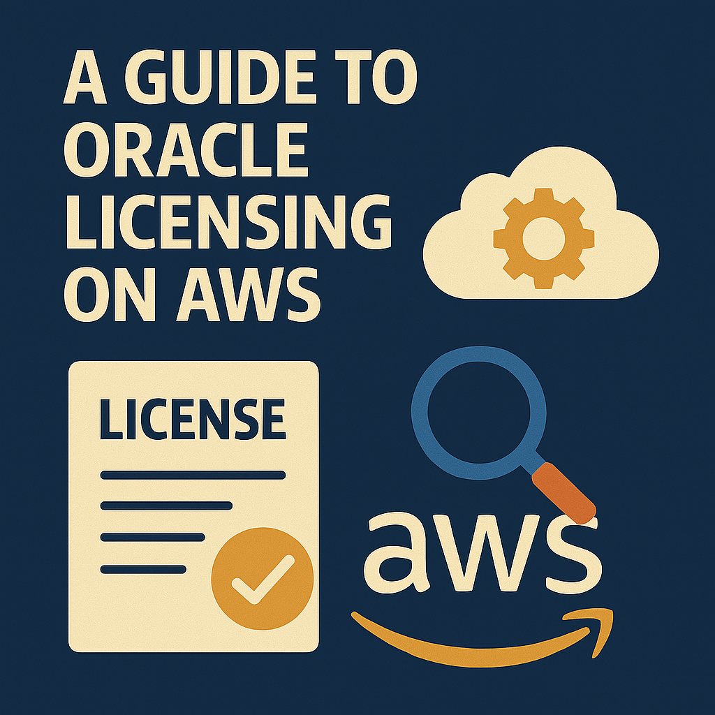 A Guide To Oracle Licensing on AWS