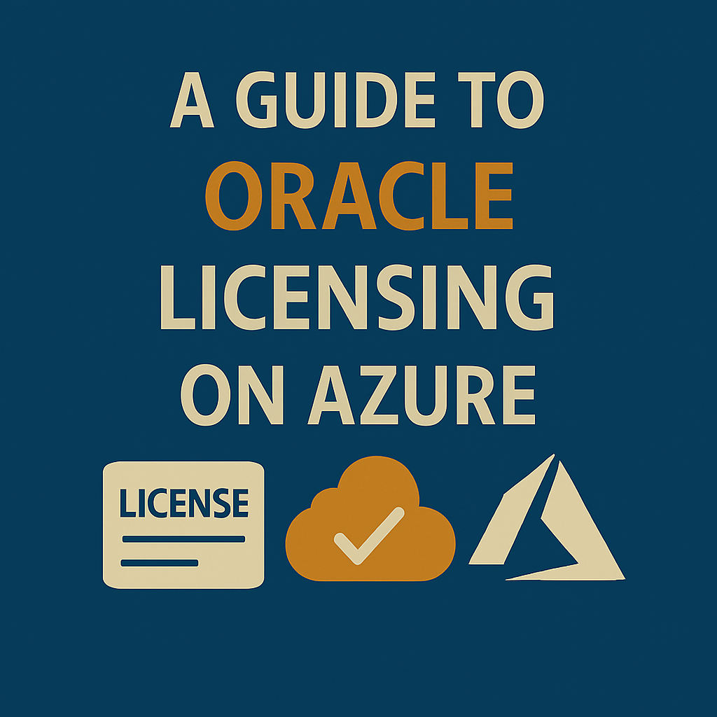 A Guide To Oracle Licensing on Azure
