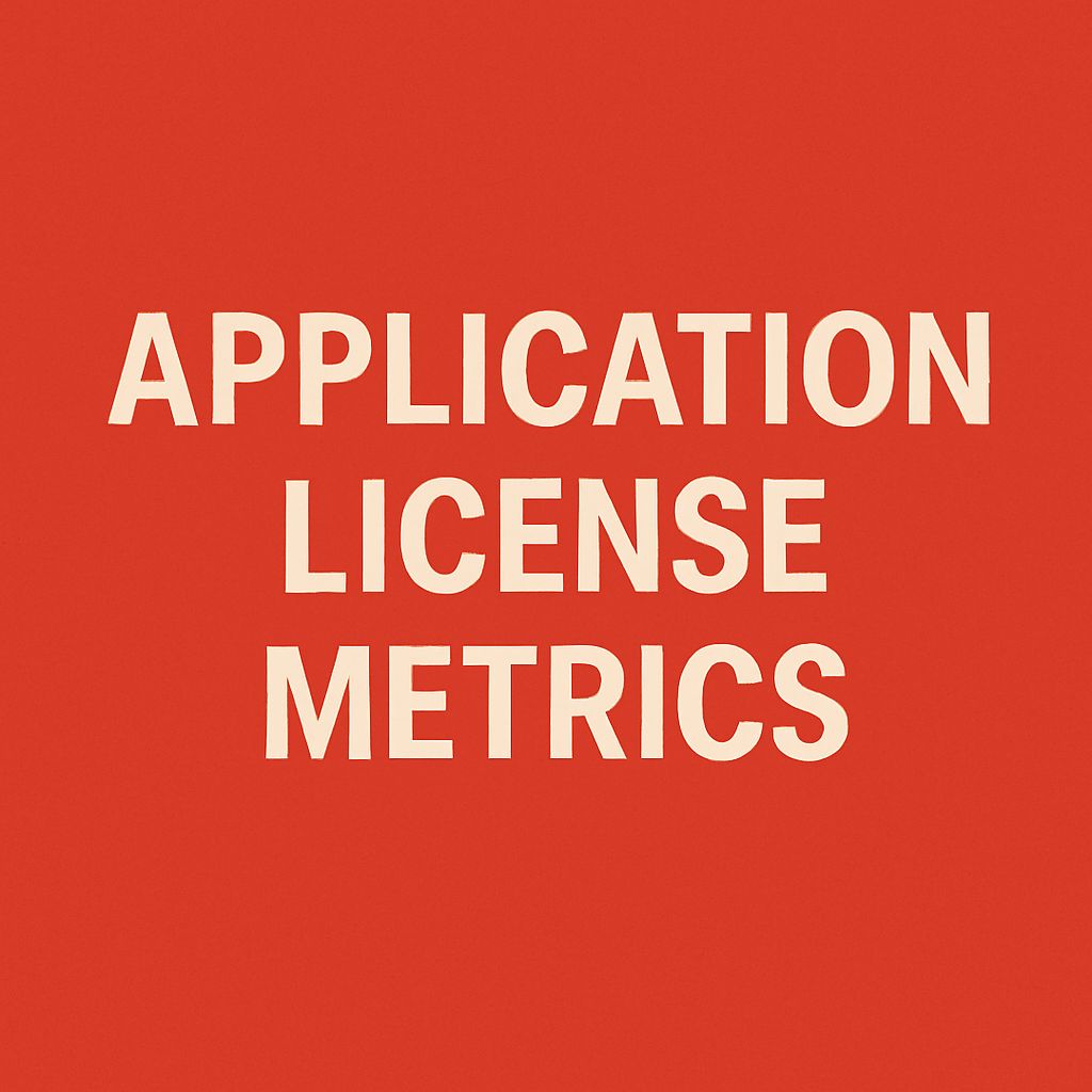 Application License Metrics