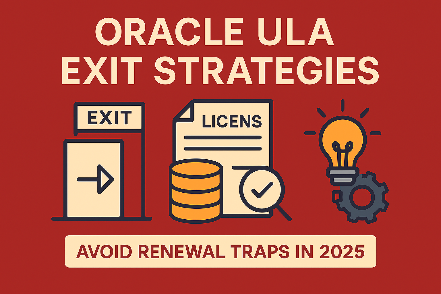 Oracle ULA Exit Strategies