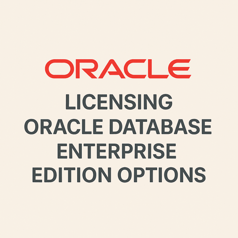 Licensing Oracle Database Enterprise Edition Options