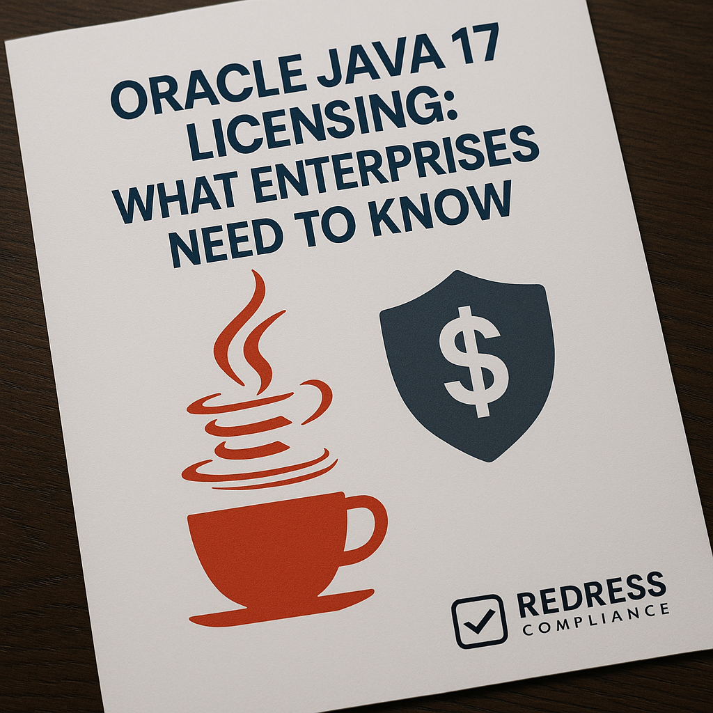 Oracle Java 17 Licensing What Enterprises Need to Know