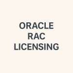 Oracle RAC Licensing