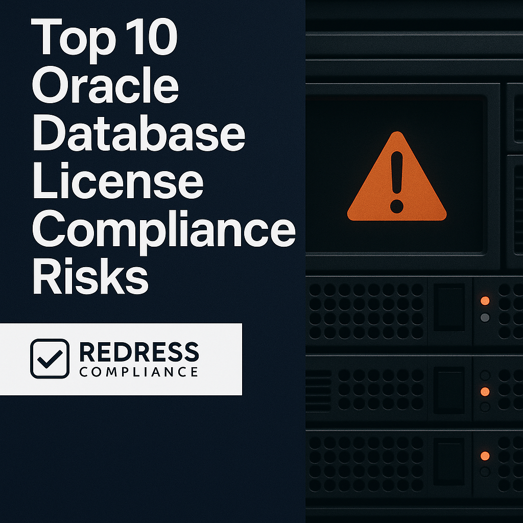 Top 10 Oracle Database License Compliance Risks