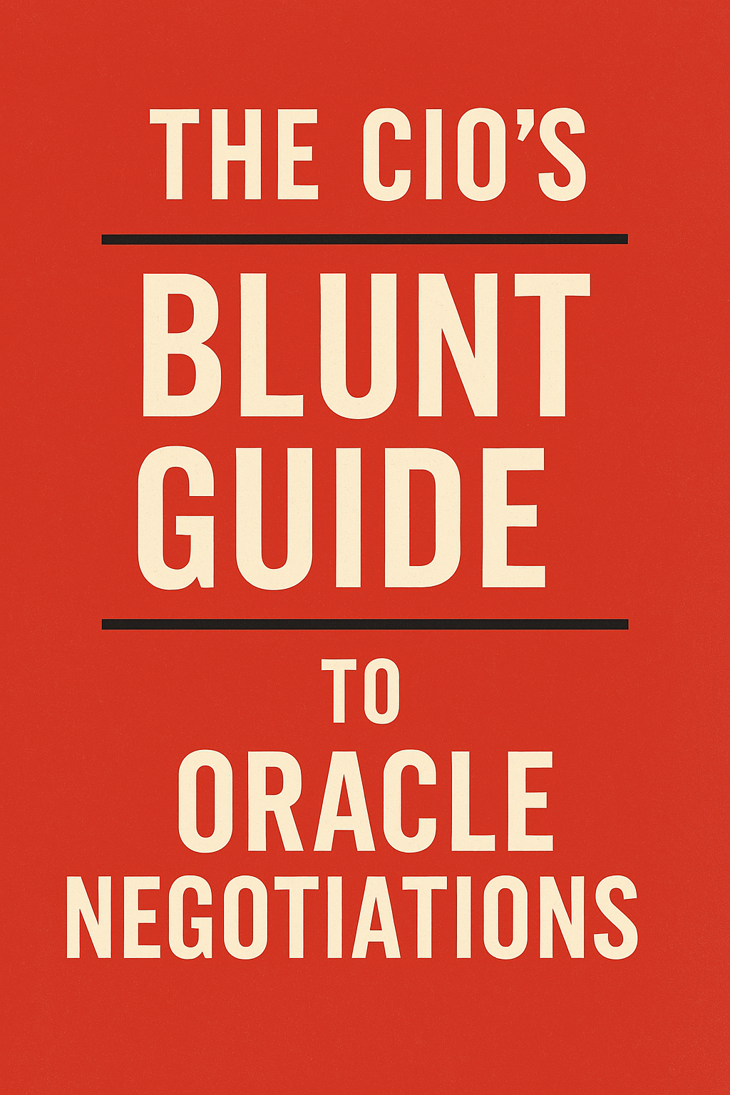 CIO Guide to Oracle Negotiations