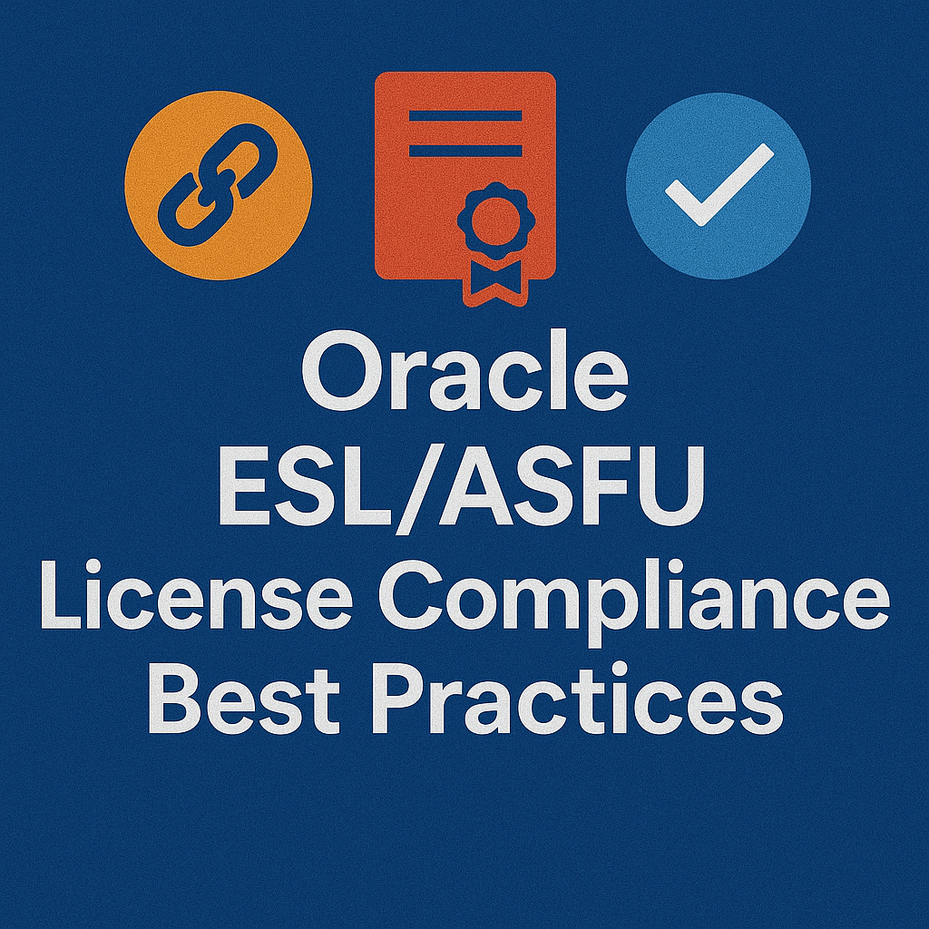 Oracle ESL compliance best practice