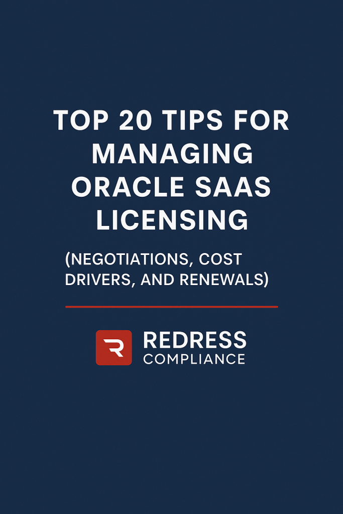 Managing Oracle SaaS Licensing (Negotiations, Cost Drivers, and Renewals)