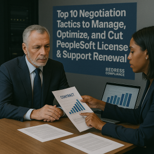 Negotiation Tactics To Manage Optimize And Cut PeopleSoft License Support Renewal Costs 300x300