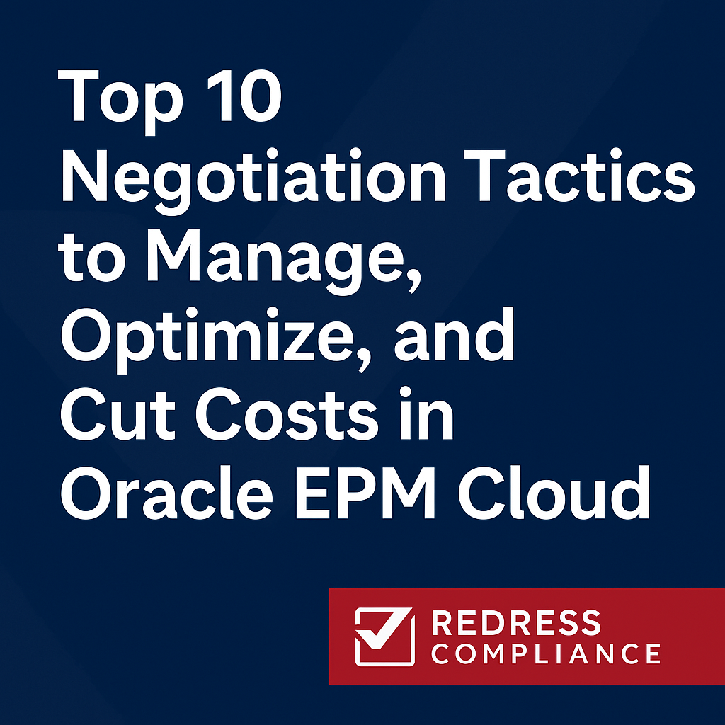 Top 10 Negotiation Tactics to Manage, Optimize, and Cut Costs in Oracle EPM Cloud