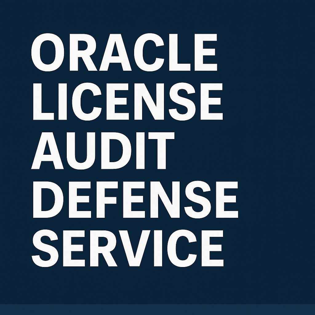 Oracle License Audit Defense Service